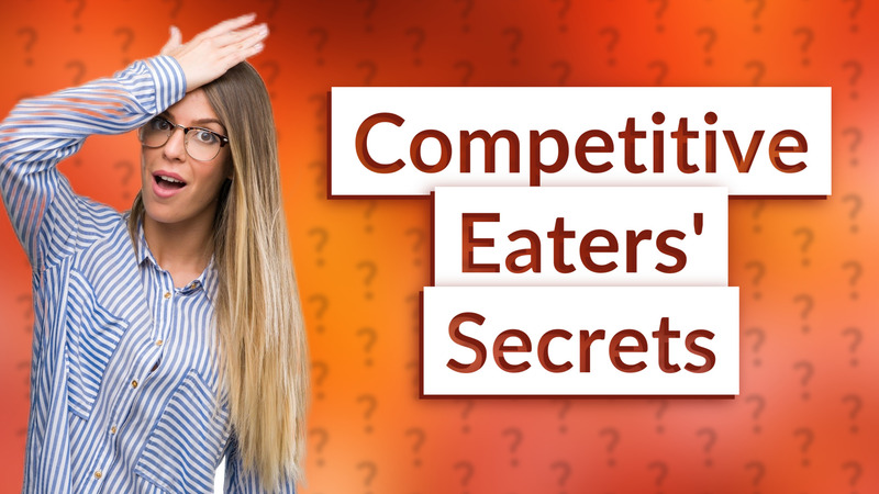 Competitive Eaters' Secrets