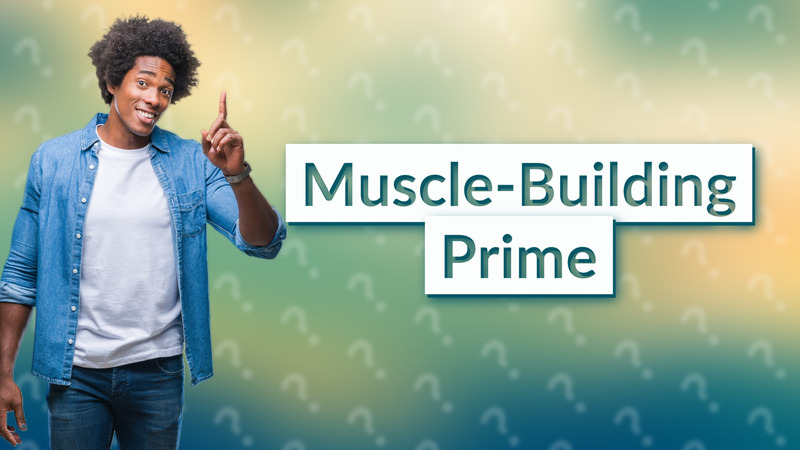 Muscle-Building Prime