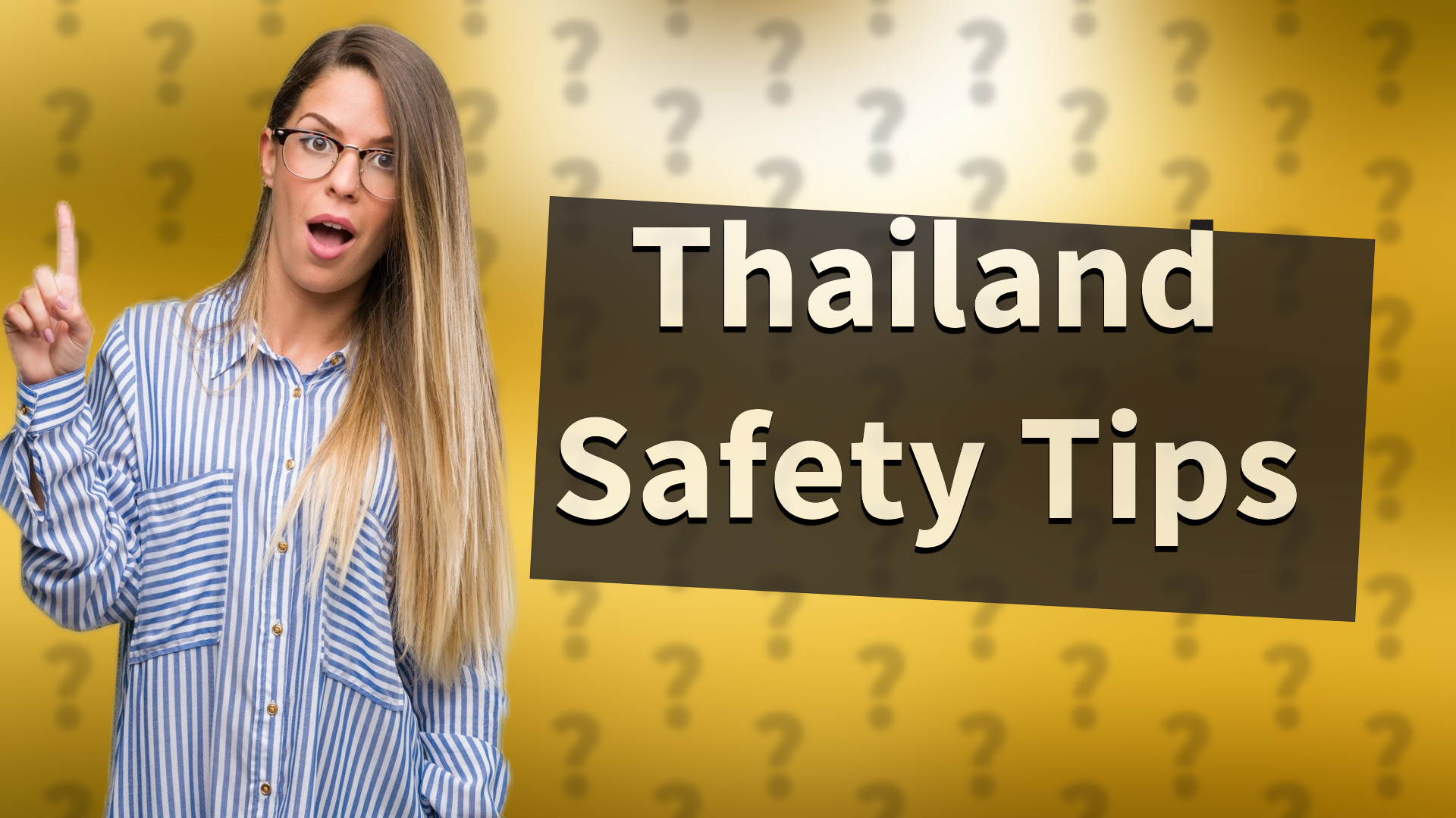 Thailand Safety Tips
