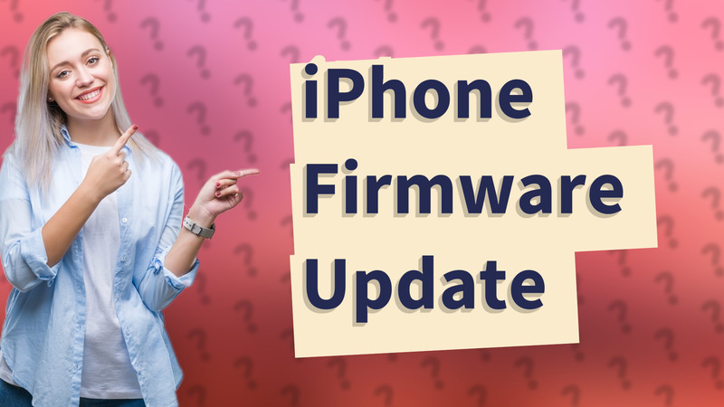 iPhone Firmware Update