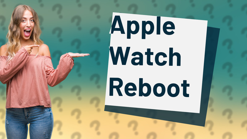 Apple Watch Reboot