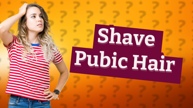 Shave Pubic Hair