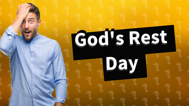 God's Rest Day