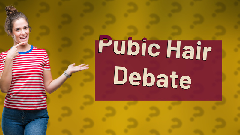 Pubic Hair Debate