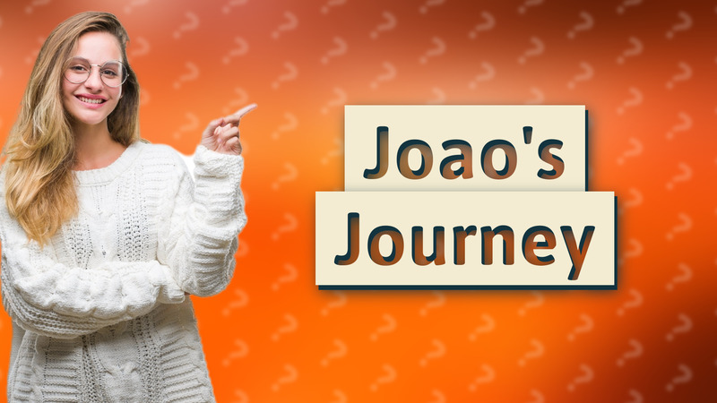 Joao's Journey