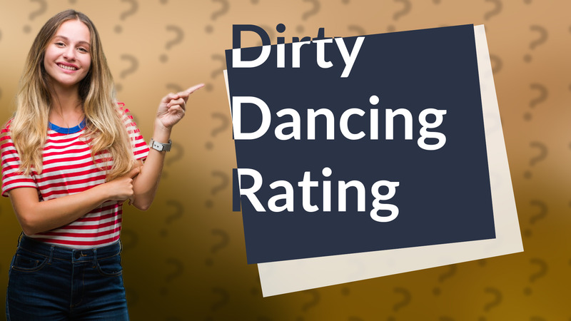 Dirty Dancing Rating