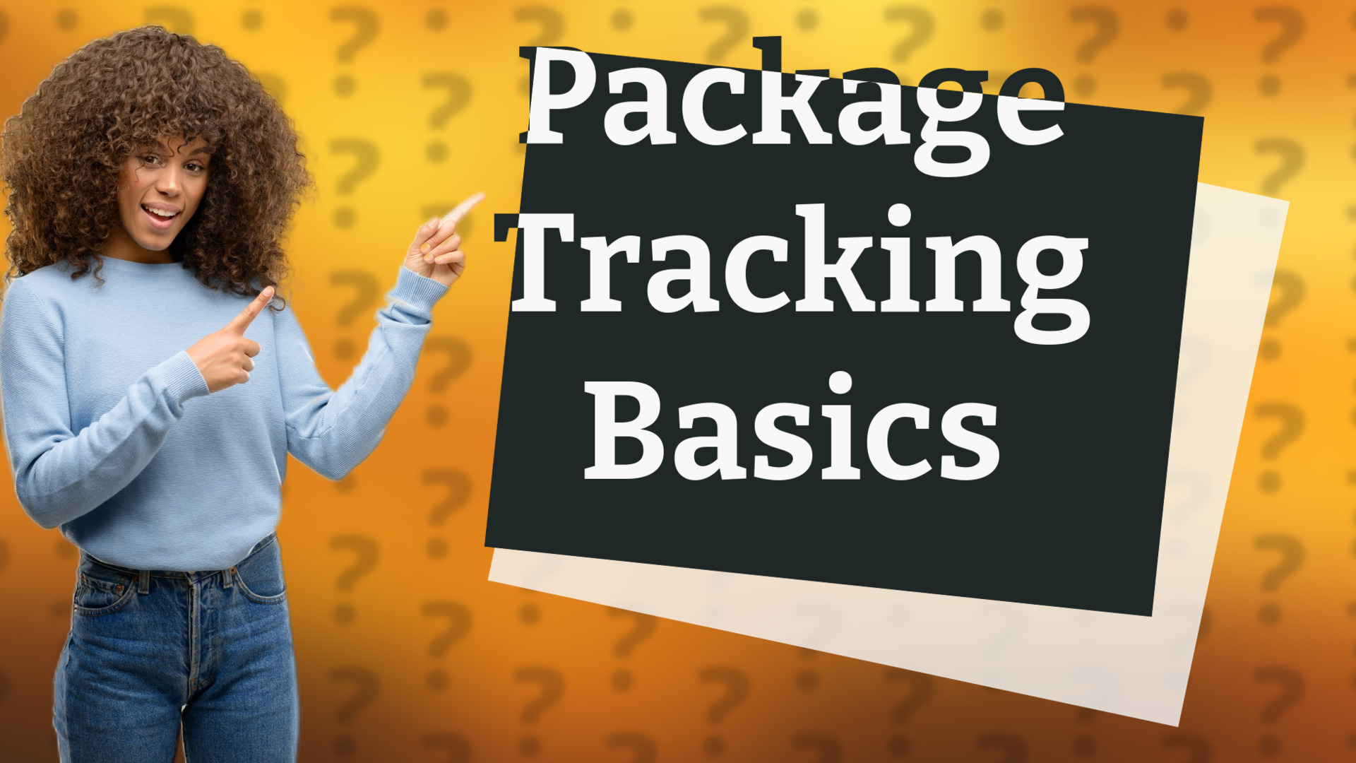 Package Tracking Basics