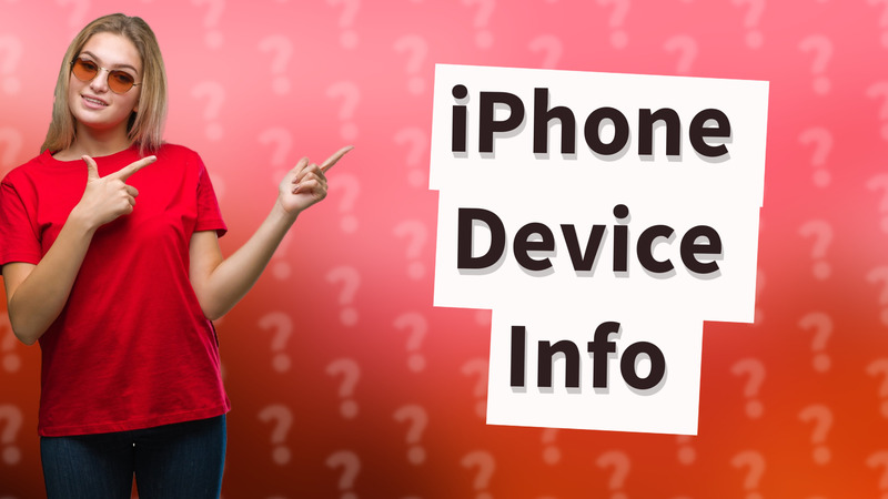 iPhone Device Info