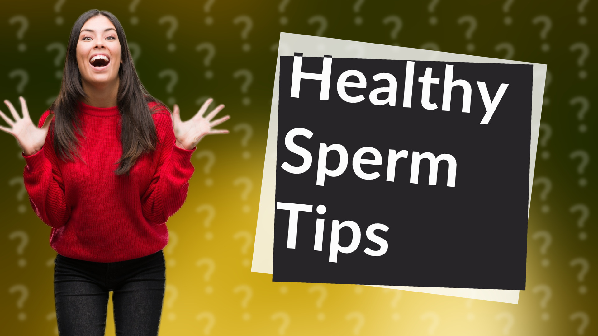 Healthy Sperm Tips