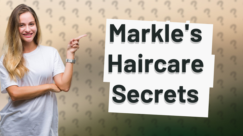 Markle's Haircare Secrets