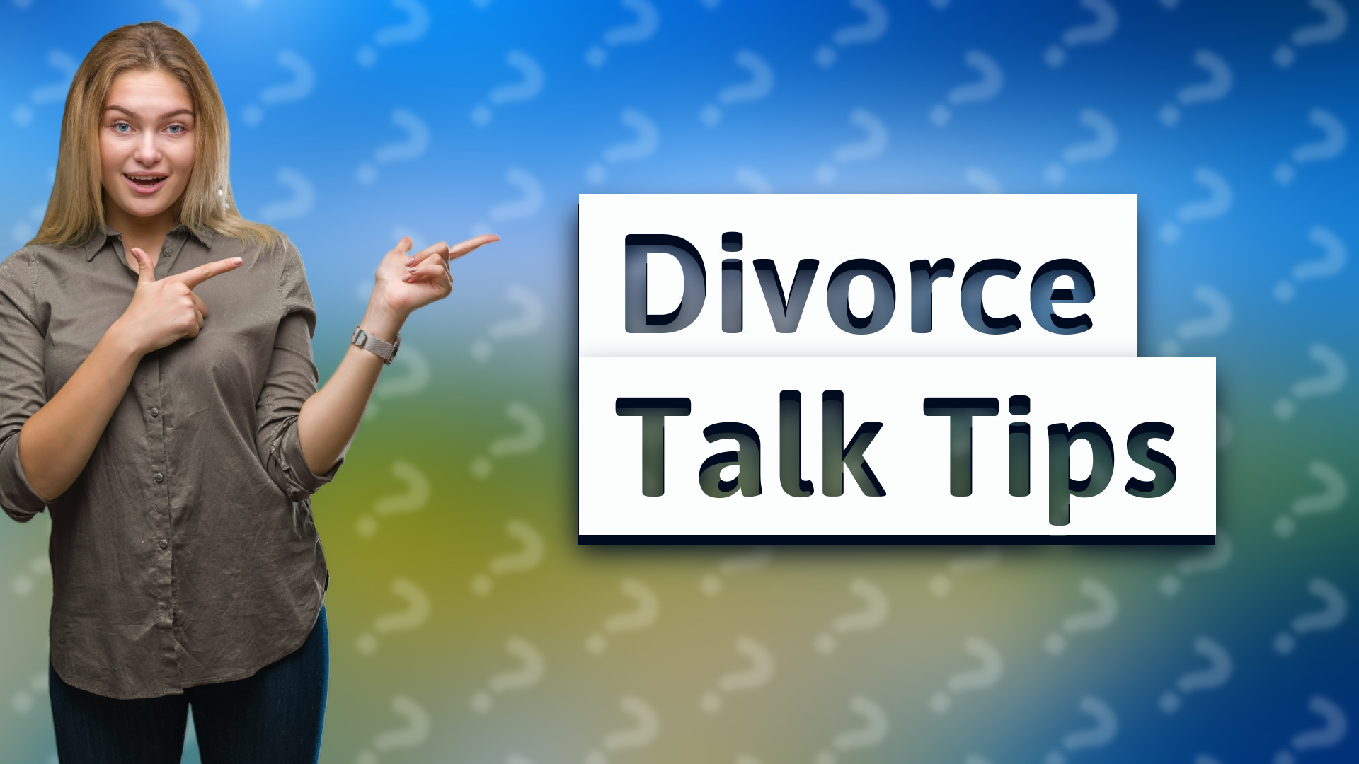 Divorce Talk Tips