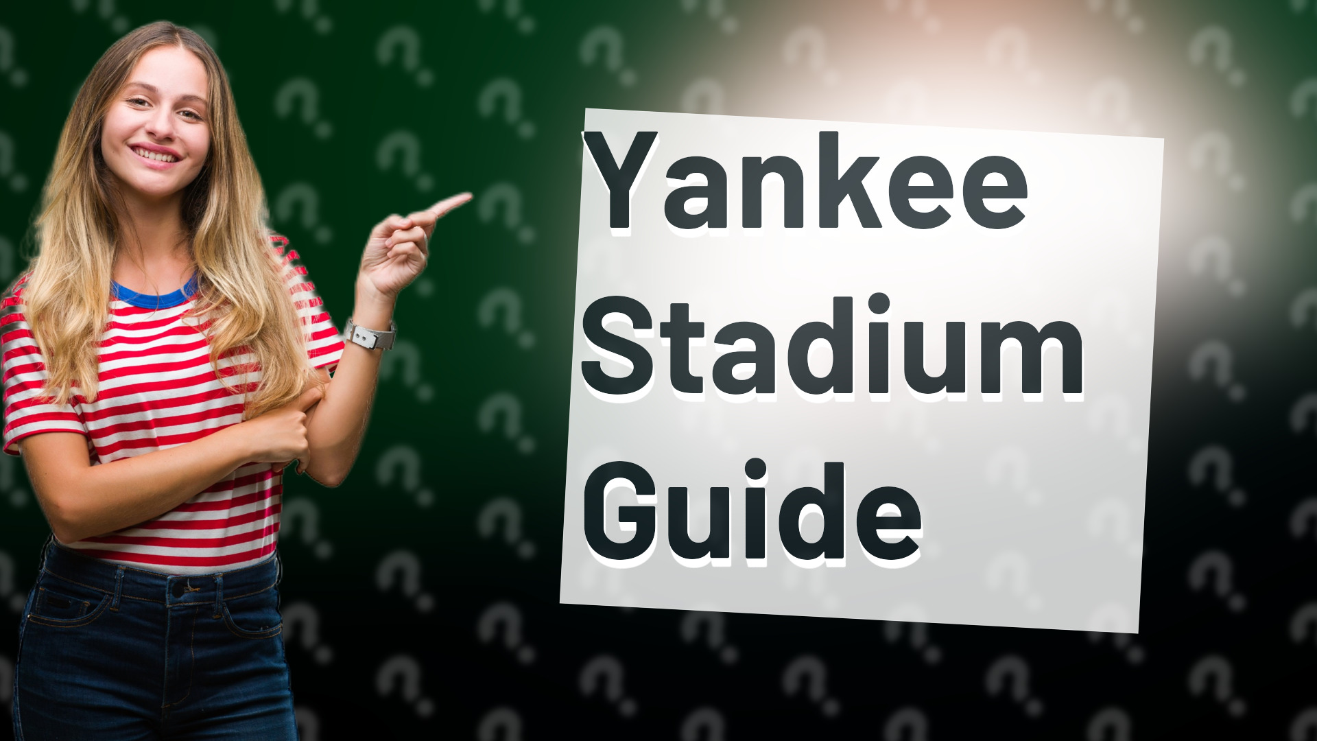 Yankee Stadium Guide