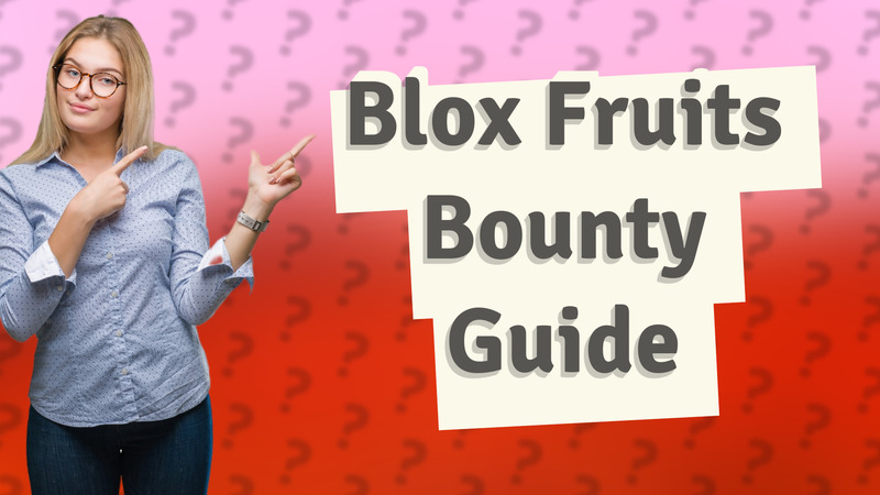 Blox Fruits Bounty Guide