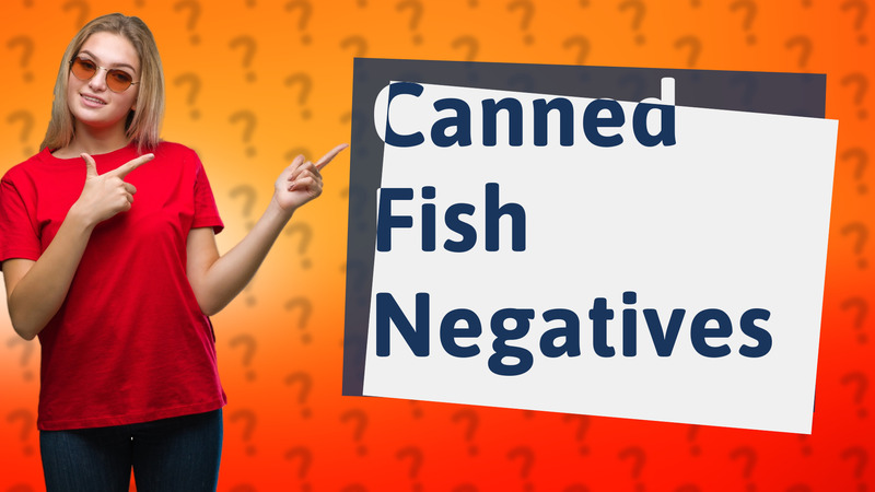 Canned Fish Negatives