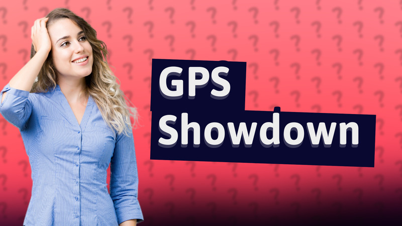 GPS Showdown