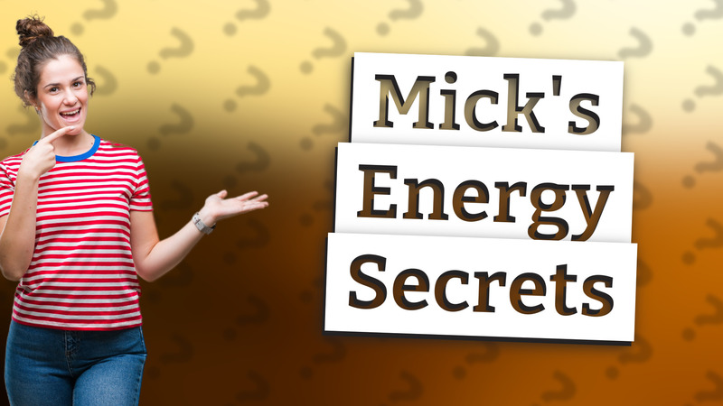 Mick's Energy Secrets