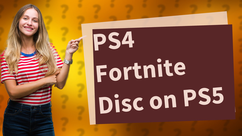 PS4 Fortnite Disc on PS5