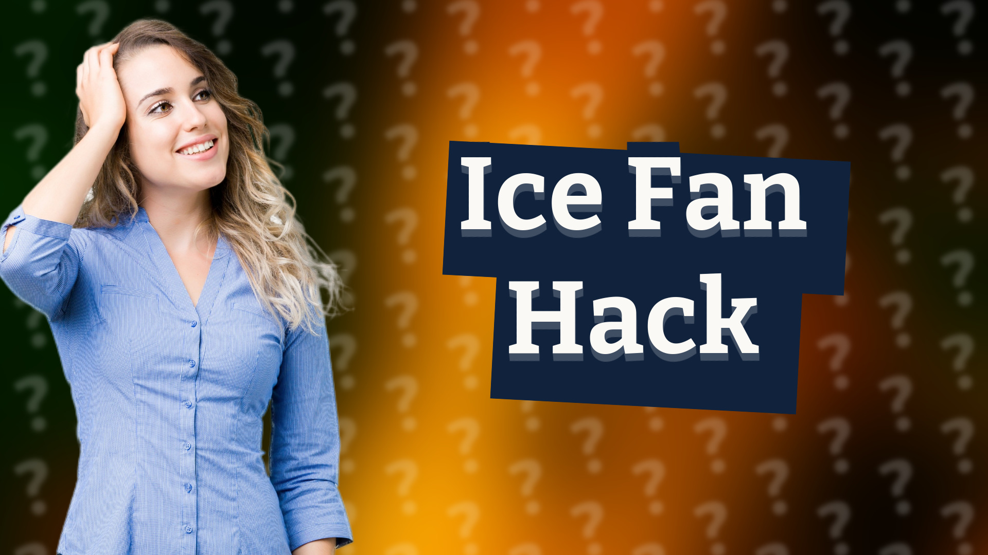 Ice Fan Hack