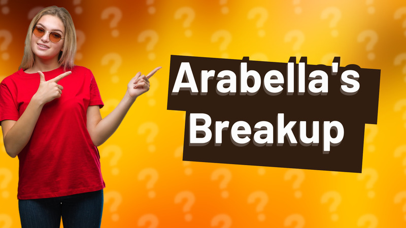 Arabella's Breakup