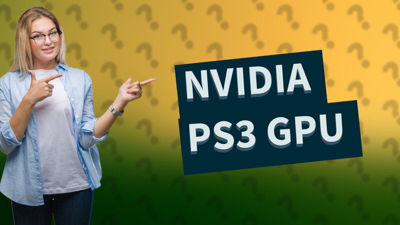 NVIDIA PS3 GPU