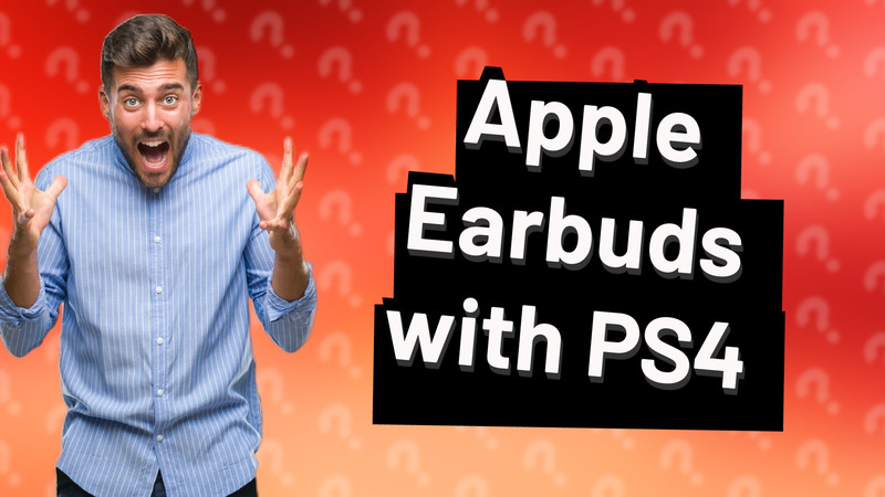 Apple Earbuds with PS4