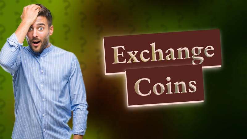Exchange Coins