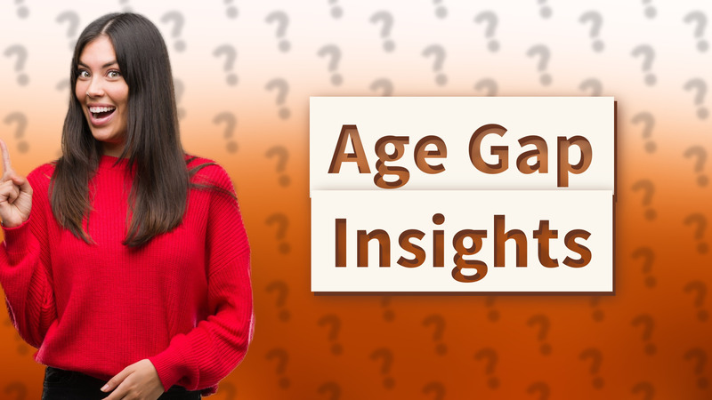 Age Gap Insights
