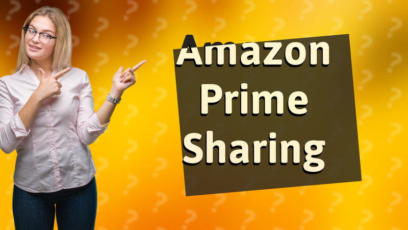 Amazon Prime Sharing