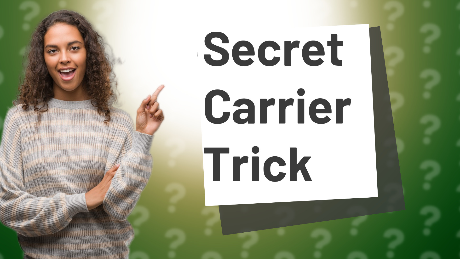 Secret Carrier Trick