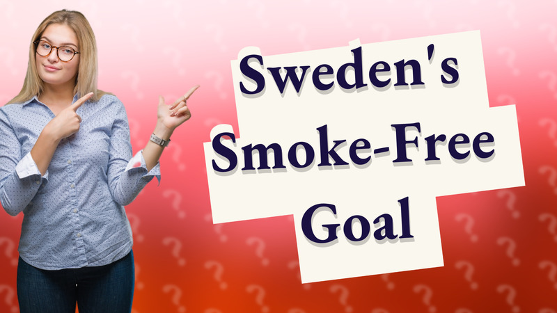 Sweden's Smoke-Free Goal