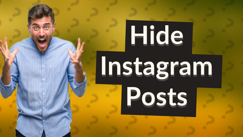 Hide Instagram Posts