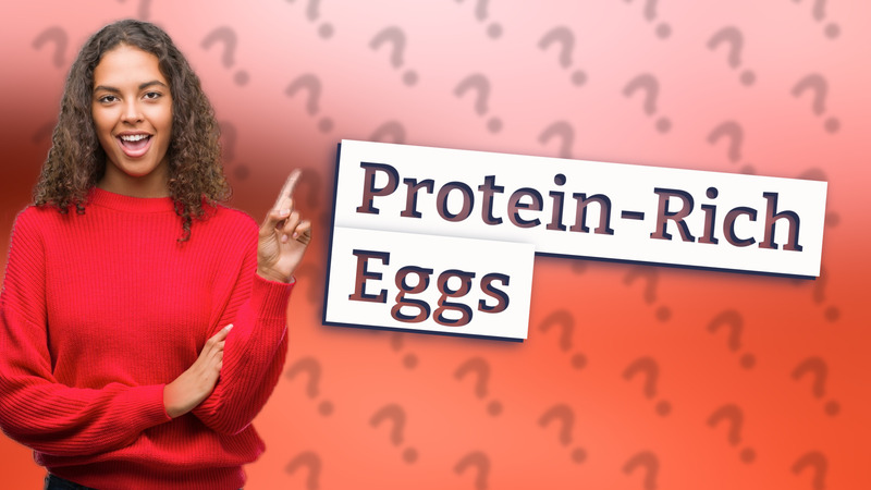 Protein-Rich Eggs