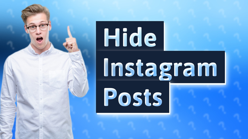 Hide Instagram Posts