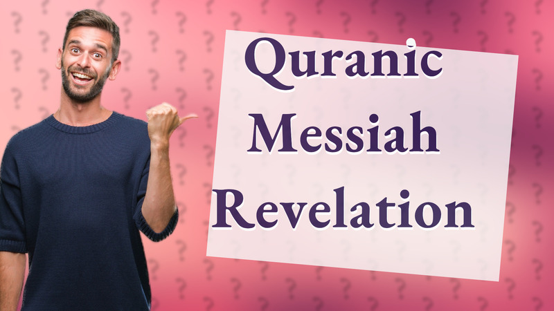 Quranic Messiah Revelation