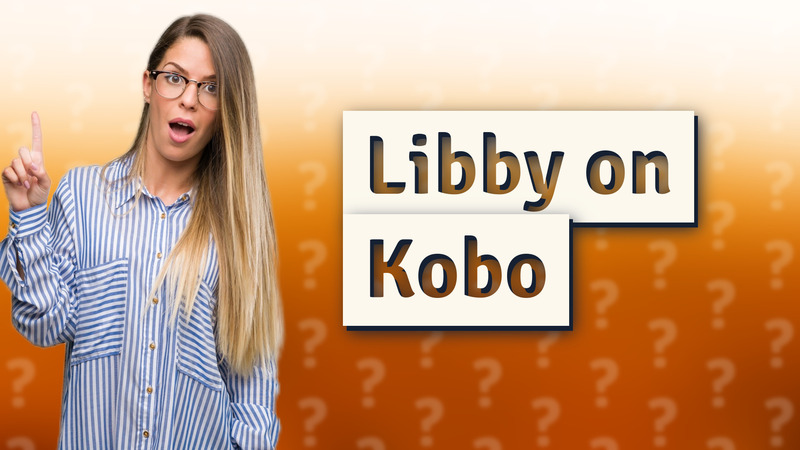 Libby on Kobo