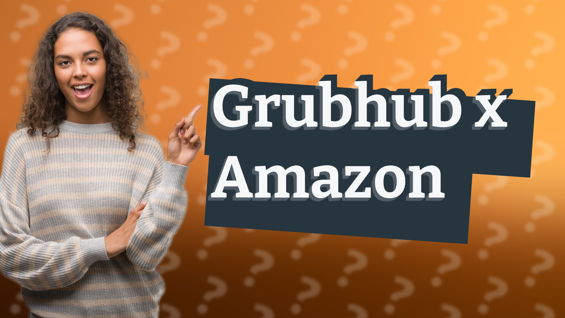 Grubhub x Amazon