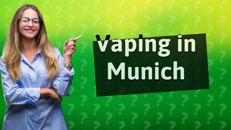Vaping in Munich