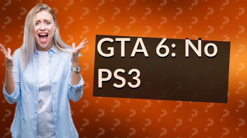 GTA 6: No PS3