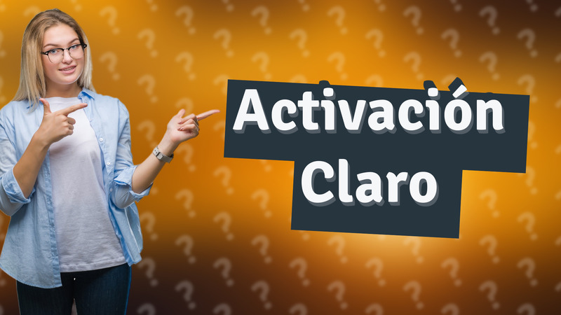 Activación Claro