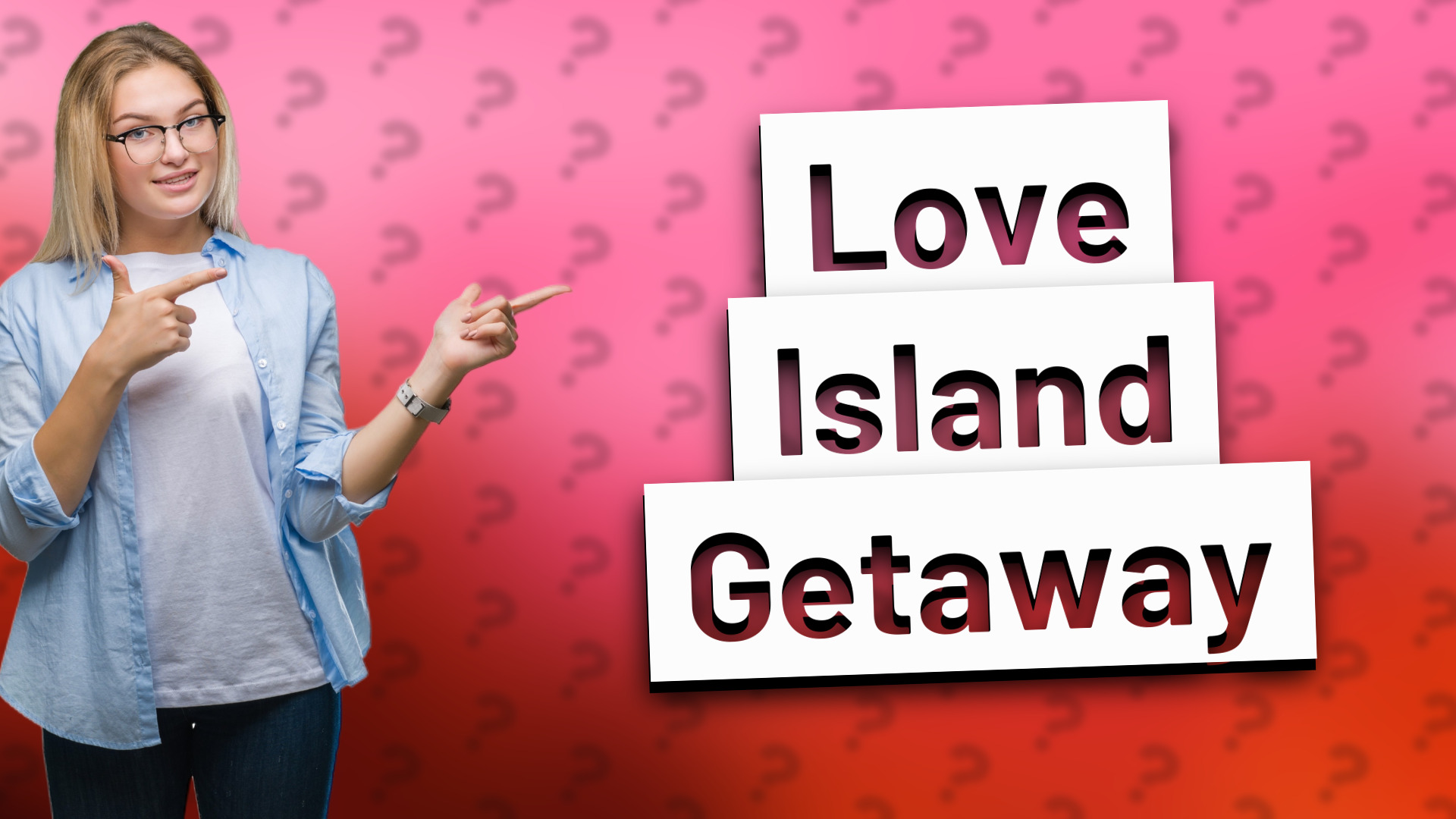Love Island Getaway
