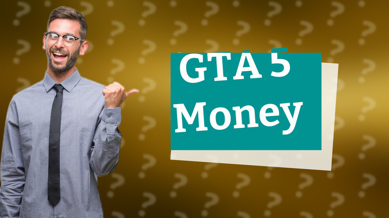GTA 5 Money