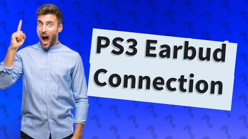 PS3 Earbud Connection