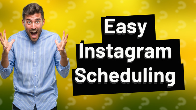 Easy Instagram Scheduling