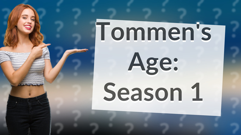 Tommen's Age: Season 1