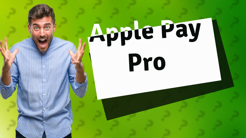 Apple Pay Pro
