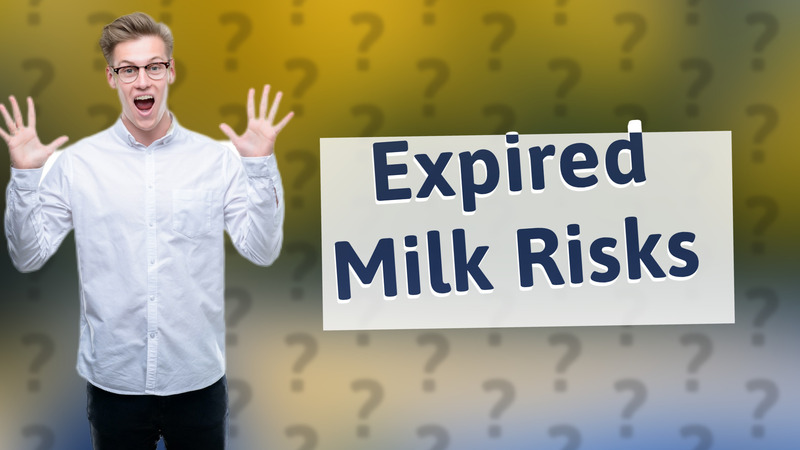 Expired Milk Risks