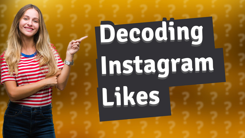 Decoding Instagram Likes
