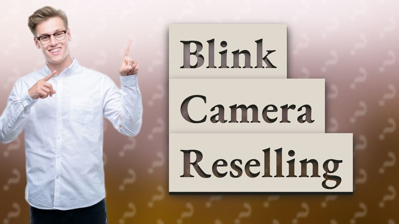 Blink Camera Reselling