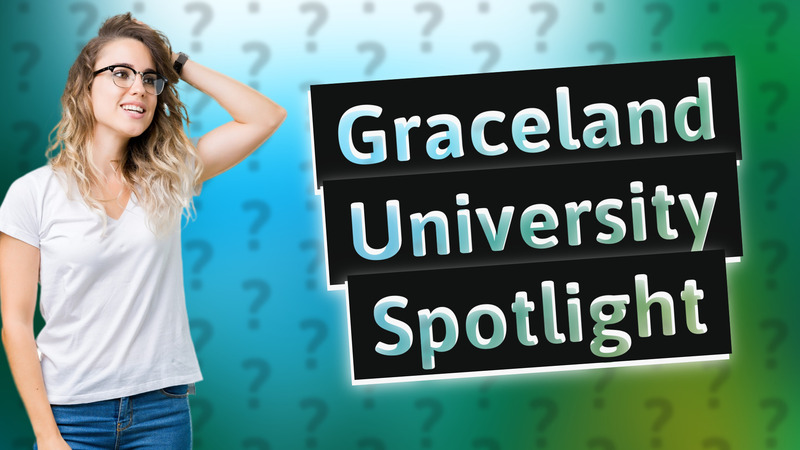 Graceland University Spotlight