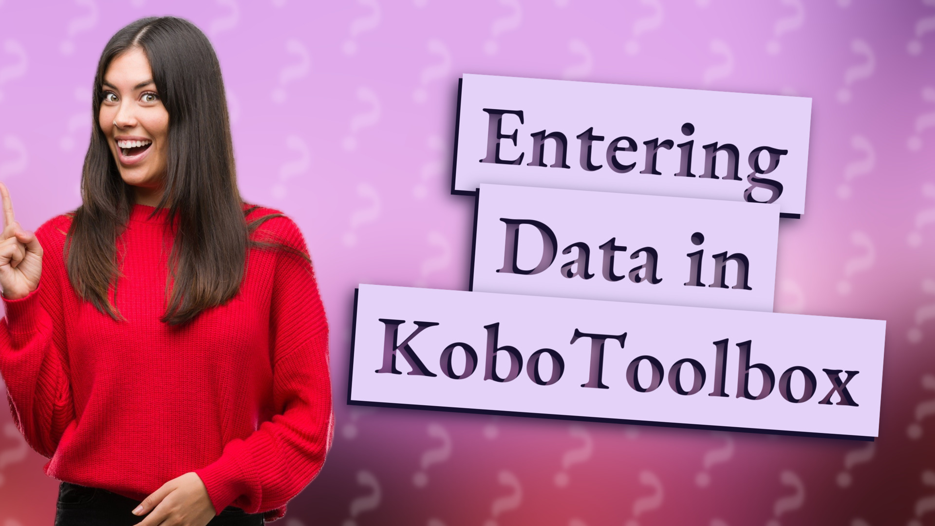 Entering Data in KoboToolbox